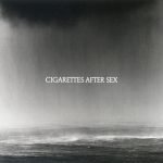Cigarettes After Sex – Cry CD Digipack