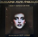 Arlene Phillips' Hot Gossip – I Don't Depend On You 12'' Maxi Single Plak