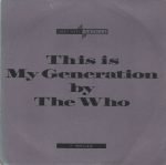 The Who – This Is My Generation 45lik Plak