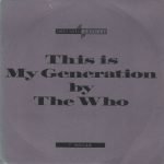 The Who – This Is My Generation 45lik Plak