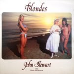 John Stewart With Chuck McDermott – Blondes LP Plak