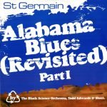 St Germain – Alabama Blues (Revisited) Part I 12'' Maxi Single Plak (Future Jazz)