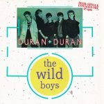 Duran Duran – The Wild Boys 12'' Maxi Single Plak