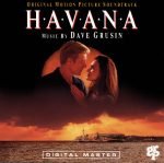 Dave Grusin – Havana (Original Motion Picture Soundtrack) CD