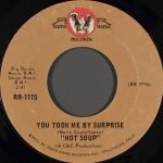 Hot Soup – You Took Me By Surprise 45lik Plak