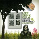 Badly Drawn Boy – Is There Nothing We Could Do? CD Digipack