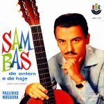 Paulinho Nogueira – Sambas De Ontem E De Hoje (Music For Tourist) LP Plak