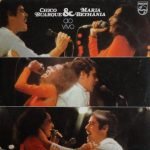 Chico Buarque & Maria Bethânia – Chico Buarque & Maria Bethânia Ao Vivo LP Plak