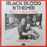 Black Blood & Thembi – Kiri É Kiri Wo 45lik Plak