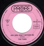 The Tams ‎– Hey Girl Don't Bother Me 45lik Plak (Soul)