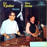 Cal Tjader-Stan Getz Sextet – Cal Tjader-Stan Getz Sextet LP Renkli Plak