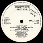 Alton Edwards – I Just Wanna (Spend Some Time With You)12'' Maxi Single Plak