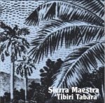 Sierra Maestra – Tibiri Tabara CD - Görsel 3