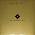 The Supermen Lovers – Diamonds For Her 12'' Maxi Single Plak (Deep House)