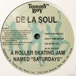 De La Soul – A Roller Skating Jam Named "Saturdays" 12'' Maxi Single Plak - Görsel 2