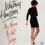 Whitney Houston – My Name Is Not Susan 12'' Maxi Single Plak