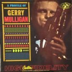 Gerry Mulligan – A Profile Of Gerry Mulligan LP Plak