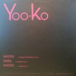 Yoo-Ko – Matrix 12'' Maxi Single Plak (Techno)