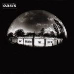 Oasis – Don't Believe The Truth CD