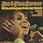 Ike & Tina Turner – With A Little Help From My Friends 45lik Plak