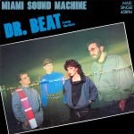 Miami Sound Machine – Dr. Beat (Long Version) 12'' Maxi Single Plak