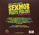 Sex Mob – Circus, Cinema & Spaghetti Sex Mob Plays Fellini: The Music Of Nino Rota CD Digipack - Görsel 2