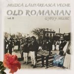 Muzică Lăutărească Veche (Old Romanian Gypsy Music) Vol. II CD