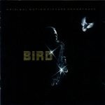Bird – Bird (Original Motion Picture Soundtrack) CD