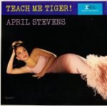 April Stevens – Teach Me Tiger! LP Plak