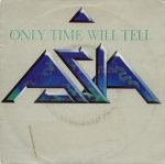 Asia – Only Time Will Tell 45lik Plak