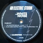 White Noise – An Electric Storm LP Plak - Görsel 4