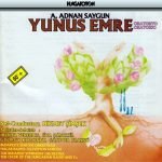 A. Adnan Saygun, Budapest Symphony Orchestra, Hungarian Radio And Television Chorus, Hikmet Şimşek – Yunus Emre CD