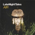 AIR – LateNightTales CD