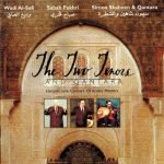 Wadi Al-Safi, Sabah Fakhri, Simon Shaheen & Qantara – The Two Tenors And Qantara: Historic Live Concert Of Arabic Masters CD