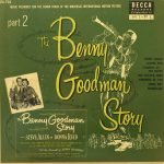 Benny Goodman – The Benny Goodman Story (Part 2) 2li 45lik Plak