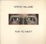 Steve Hillage – For To Next LP Plak