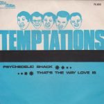 The Temptations ‎– Psychedelic Shack 45lik Plak