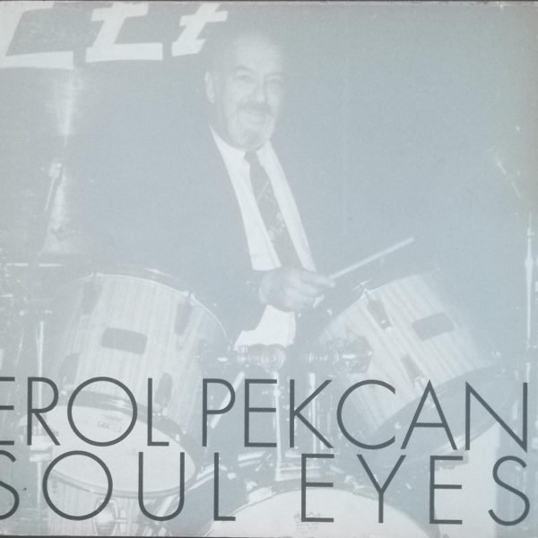 Erol Pekcan - Soul Eyes CD