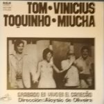 Tom - Vinicius - Toquinho - Miucha – Gravado Ao Vivo No Canecão LP Plak