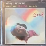Bobby Timmons – Sweet And Soulful Sounds + Born To Be Blue CD