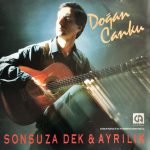 Doğan Canku – Sonsuza Dek & Ayrılık CD