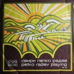 Petko Radev – Petko Radev Playing LP Plak