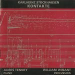 Karlheinz Stockhausen : James Tenney, William Winant – No.12 Kontakte (For Electronic Sounds, Piano And Percussion) CD