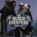 The Black Eyed Peas – Shut Up CD Single