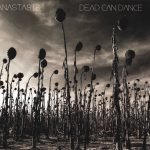 Dead Can Dance – Anastasis CD Digipack