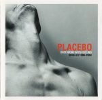 Placebo – Once More With Feeling (Singles 1996-2004) CD
