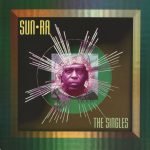 Sun Ra – The Singles 2CD
