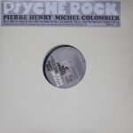Pierre Henry, Michel Colombier – Psyché Rock 2X12'' Maxi Single Plak (Electronic)