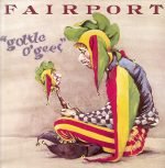 Fairport Convention – Gottle O'Geer LP Plak