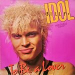 Billy Idol – To Be A Lover 12'' Maxi Single Plak
